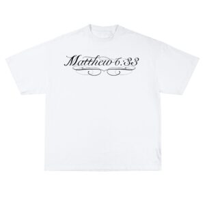 Matthew 6:33 Shirt